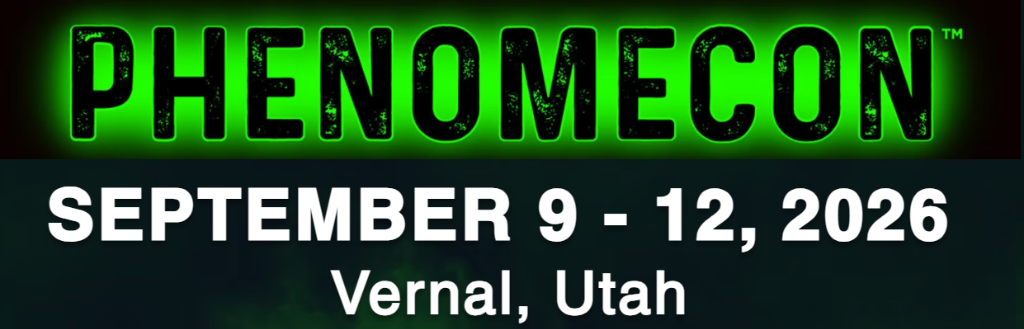 Phenomecon Sept 9-12, 2026 Vernal Utah